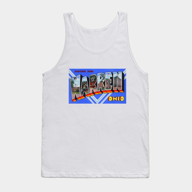 Greetings from Warren, Ohio - Vintage Large Letter Postcard Tank Top by Naves